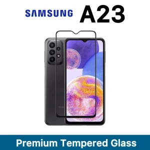Samsung A23 4G/ 5G Tempered Glass - Premium Screen Protector